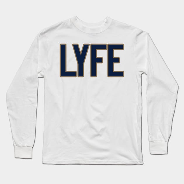 LA LYFE!!! Long Sleeve T-Shirt by OffesniveLine